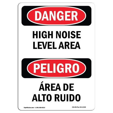 SIGNMISSION OSHA Danger Sign, High Noise Level Area Bilingual, 7in X 5in Decal, 5" W, 7" L, Bilingual Spanish OS-DS-D-57-VS-1324